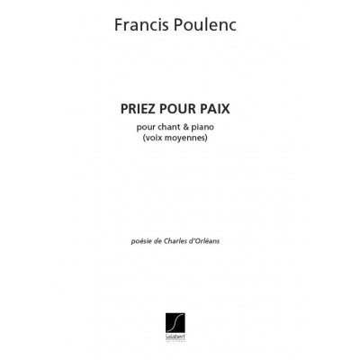 POULENC F. - PRIEZ POUR PAIX - CHANT ET PIANO