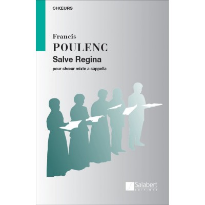 SALABERT POULENC F. - SALVE REGINA - CHOEUR MIXTE