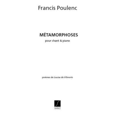 POULENC F. - METAMORPHOSES - CHANT ET PIANO