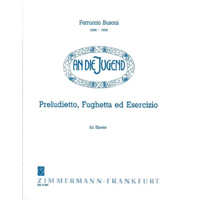 BUSONI F. - PRELUDIETTO FUGHETTA ED ESERCIZIO - PIANO