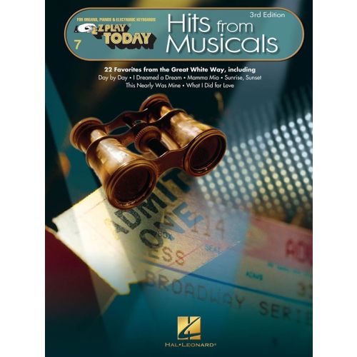 HAL LEONARD EZ PLAY TODAY VOLUME 7 - HITS FROM MUSICALS - MELODY LINE, LYRICS AND CHORDS