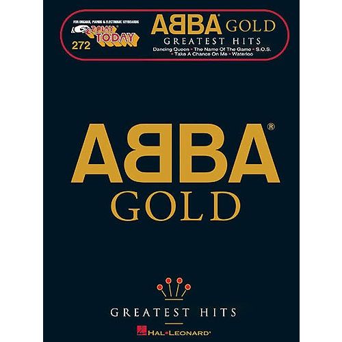 E-Z PLAY TODAY 272 ABBA GOLD - GREATEST HITS - MELODY LINE, LYRICS AND CHORDS