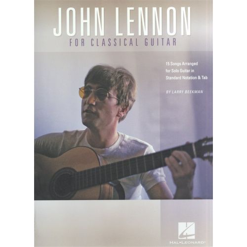 HAL LEONARD LENNON JOHN FOR CLASSICAL GUITAR SOLO - GUITAR