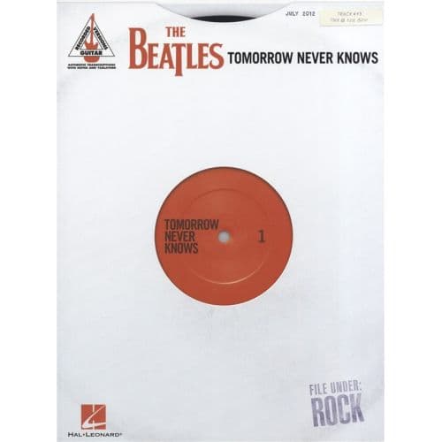 HAL LEONARD BEATLES THE TOMORROW NEVER KNOWS GUITAR RECORDED VERSION - GUITAR