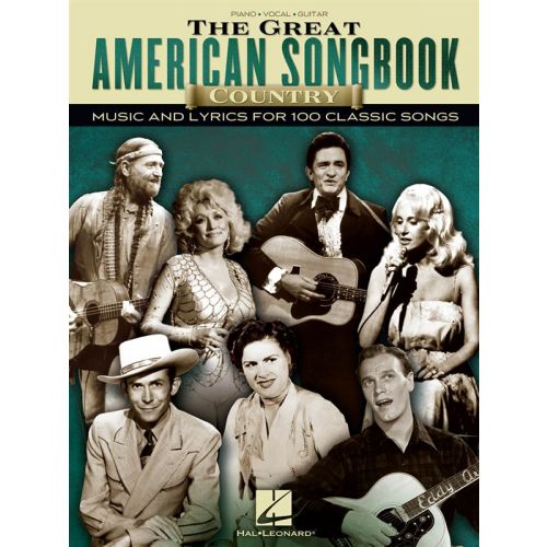 GREAT AMERICAN SONGBOOK COUNTRY MUSIC AND LYRICS 100 SONGS - PVG