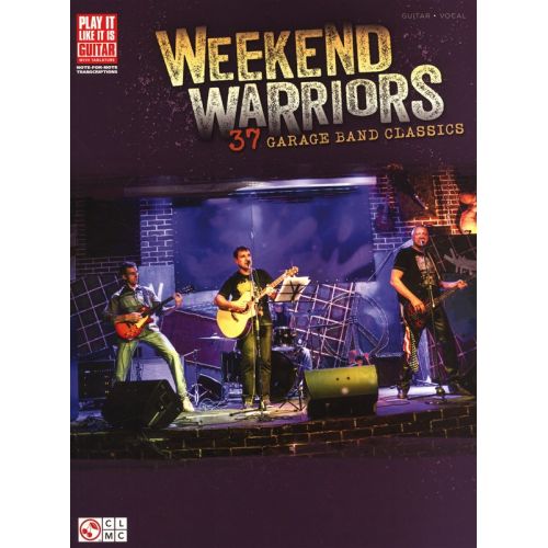 WEEKEND WARRIORS 37 GARAGE BAND CLASSICS - GUITAR TAB