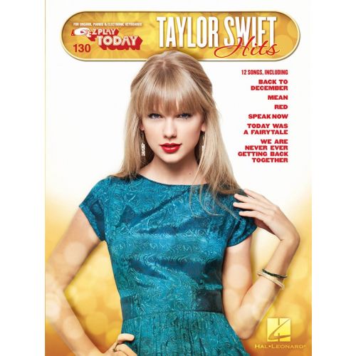 TAYLOR SWIFT - E-Z PLAY TODAY VOLUME 130 - TAYLOR SWIFT - PIANO SOLO