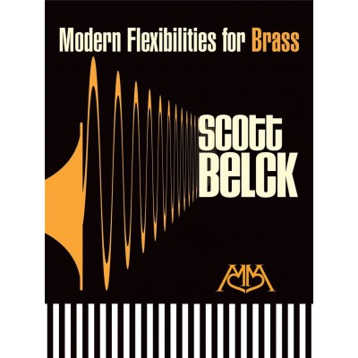 HAL LEONARD Scott Belck - Modern Flexibilities For Brass