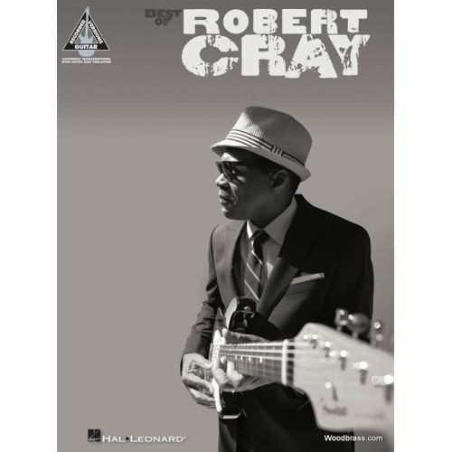 HAL LEONARD ROBERT CRAY - BEST OF - GUITAR TAB 