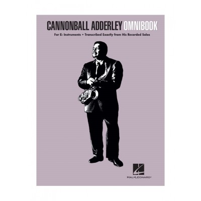 HAL LEONARD CANNONBALL ADDERLEY - OMNIBOOK (Eb Instruments) 