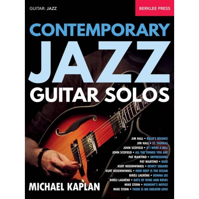 BERKLEE Kaplan Michael - Contemporary Jazz Guitar Solos