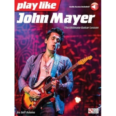  Play Like John Mayer: The Ultimate Guitar Lesson