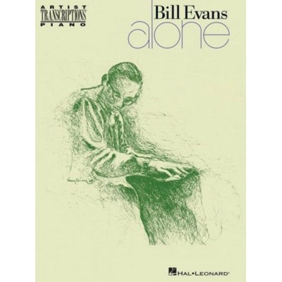 HAL LEONARD BILL EVANS - ALONE 