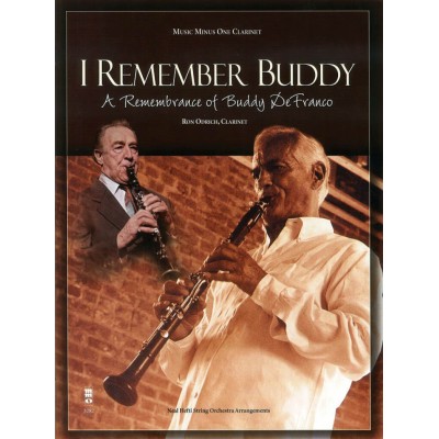 MUSIC MINUS ONE I REMEMBER BUDDY, A REMEMBRANCE OF BUDDY DEFRANCO - CLARINETTE
