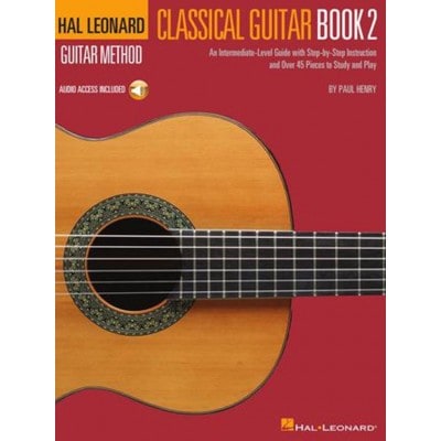 HAL LEONARD CLASSICAL GUITAR METHOD - BOOK 2