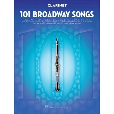 101 BROADWAY SONGS FOR CLARINET