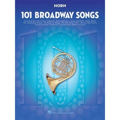 101 BROADWAY SONGS FOR HORN