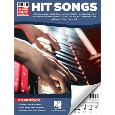 HAL LEONARD HIT SONGS - SUPER EASY SONGBOOK 
