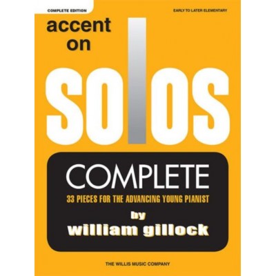 GILLOCK W. - ACCENT ON SOLOS - COMPLETE EDITION
