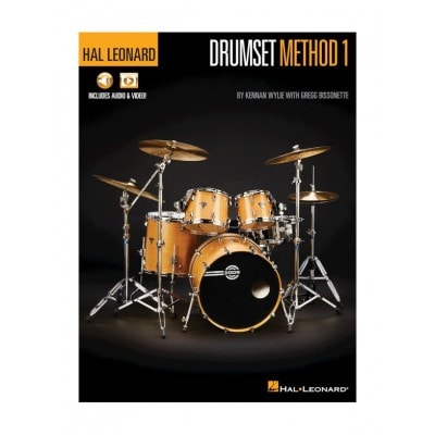 WYLIE K. & BISSONETTE G. - HAL LEONARD DRUMSET METHOD BOOK 1 