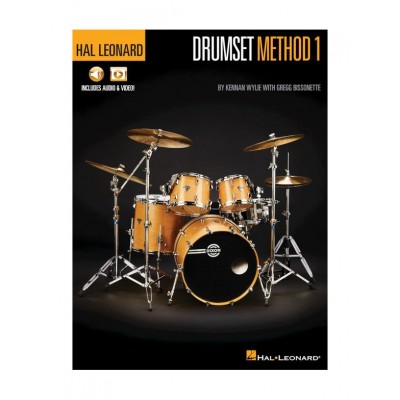 HAL LEONARD Wylie K. & Bissonette G. - Hal Leonard Drumset Method Book 1