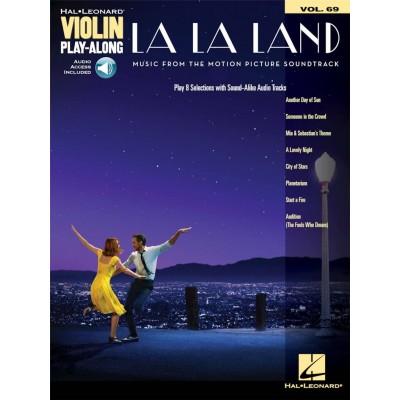 HAL LEONARD VIOLIN PLAY ALONG VOLUME 69 - LA LA LAND + AUDIO EN LIGNE