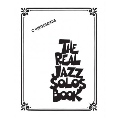 THE REAL JAZZ SOLOS BOOK - C INSTRUMENTS