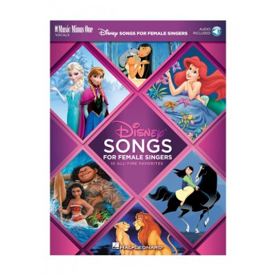 HAL LEONARD DISNEY SONGS FOR FEMALE SINGERS : 10 ALL TIME FAVORITES + AUDIO