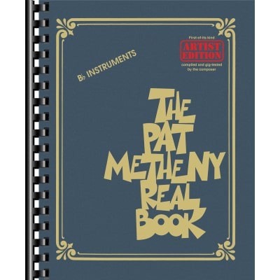  The Pat Metheny Real Book - Bb Instruments 