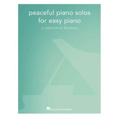 HAL LEONARD PEACEFUL PIANO SOLOS FOR EASY PIANO