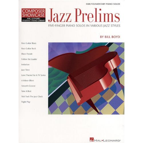 BOYD BILL - JAZZ PRELIMS - HAL LEONARD STUDENT PIANO LIBRARY - PIANO SOLO