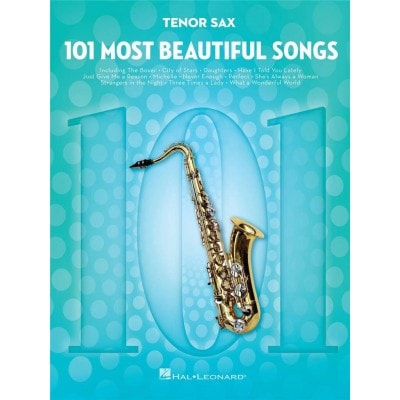 101 MOST BEAUTIFUL SONGS - SAX TENOR