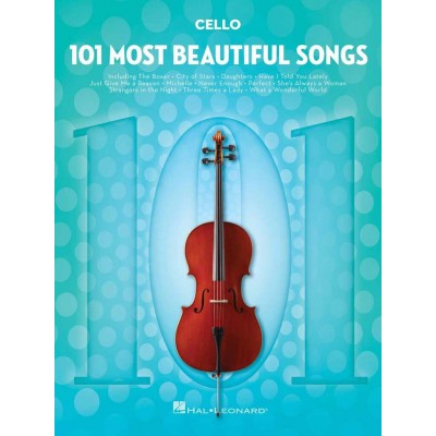 HAL LEONARD 101 Most Beautiful Songs - Violoncelle