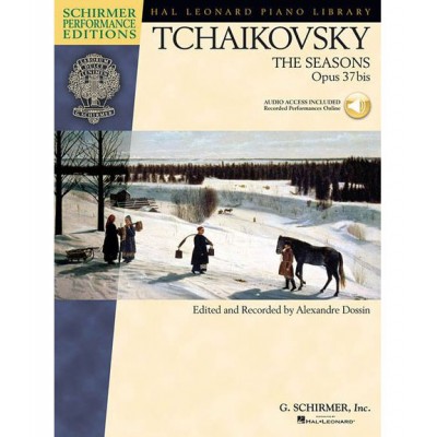 SCHIRMER TCHAIKOVSKY SEASONS OP37B + MP3 - PIANO SOLO