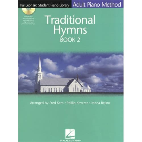 HAL LEONARD ADULT PIANO METHOD TRADITIONAL HYMNS BOOK 2 + CD - PIANO SOLO