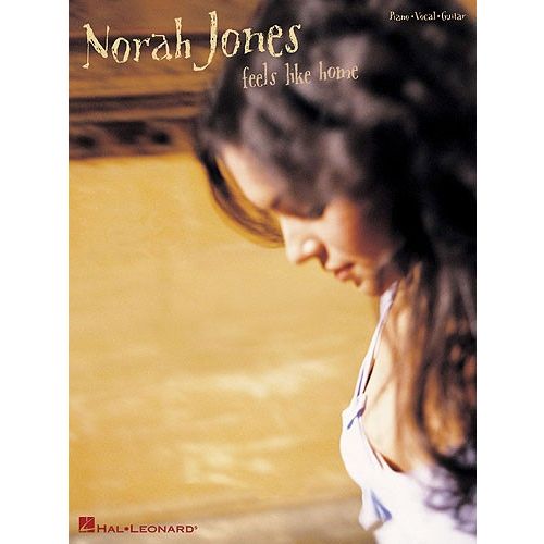 HAL LEONARD NORAH JONES FEELS LIKE HOME - PVG