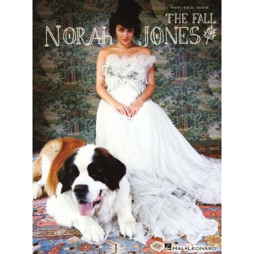HAL LEONARD NORAH JONES - THE FALL PIANO VOCAL GUITAR SONGBOOK - PVG