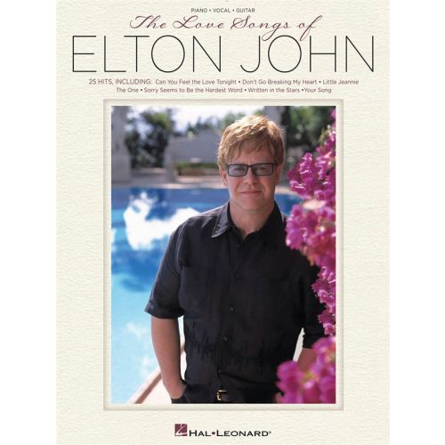 HAL LEONARD THE LOVE SONGS OF ELTON JOHN PVG ARTIST SONGBOOK - PVG