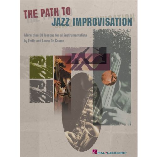 THE PATH TO JAZZ IMPROVISATION ALL INST - ALL INSTRUMENTS
