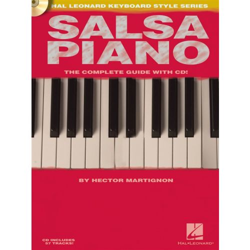HAL LEONARD MARTIGNON HECTOR - SALSA PIANO COMPLETE GUIDE + CD - PIANO