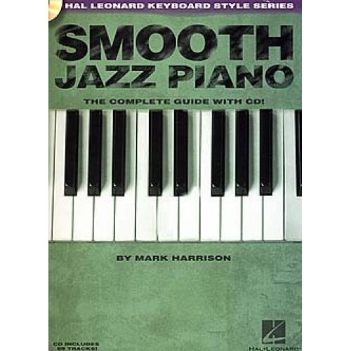 HARRISON MARK - SMOOTH JAZZ PIANO - KEYBOARD STYLE SERIES - PIANO SOLO
