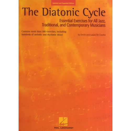 HAL LEONARD EMILE AND LAURA DE COSMO THE DIATONIC CYCLE ESSENTIAL EXERCISES- TREBLE CLEF INSTRUMENTS