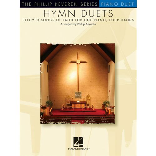 KEVEREN PHILLIP - HYMN DUETS - BELOVED SONGS OF FAITH - PIANO DUET