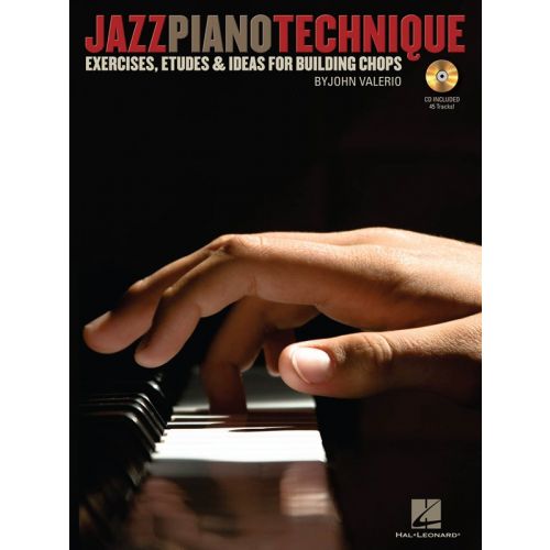 HAL LEONARD JAZZ PIANO TECHNIQUE EXERCISES ETUDES AND IDEAS FOR BUILDING CHOPS - PIANO SOLO