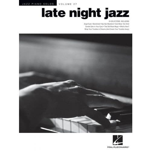 HAL LEONARD JAZZ PIANO SOLOS VOLUME 27 LATE NIGHT JAZZ - PIANO SOLO