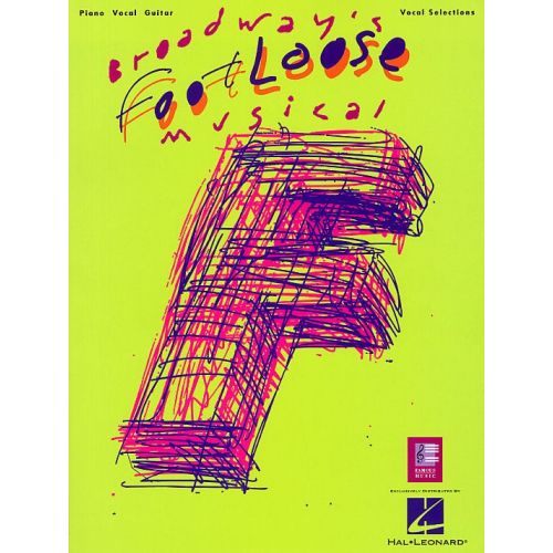 HAL LEONARD FOOTLOOSE BROADWAY MUSICAL - PVG