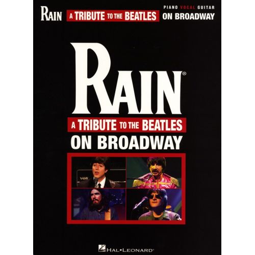 RAIN - A TRIBUTE TO THE BEATLES ON BROADWAY - PVG
