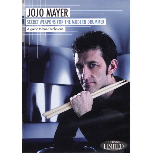 MAYER JOJO - SECRET WEAPONS FOR THE MODERN DRUMMER