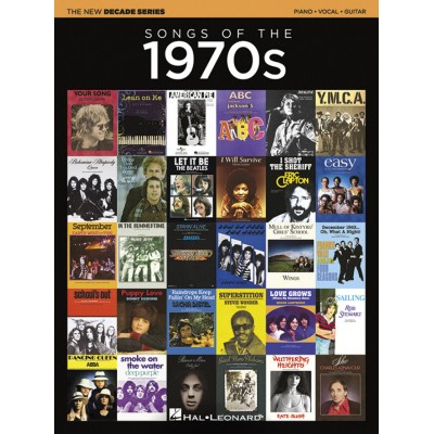 HAL LEONARD THE NEW DECADE SERIES: SONGS OF THE 1970S