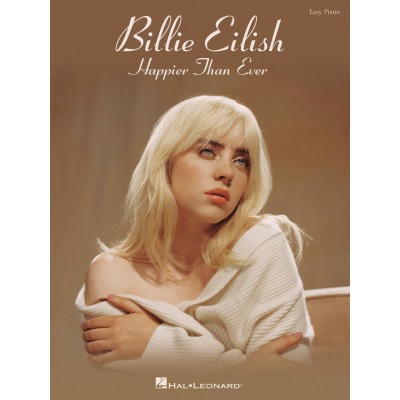 HAL LEONARD BILLIE EILISH - HAPPIER THAN EVER - EASY PIANO